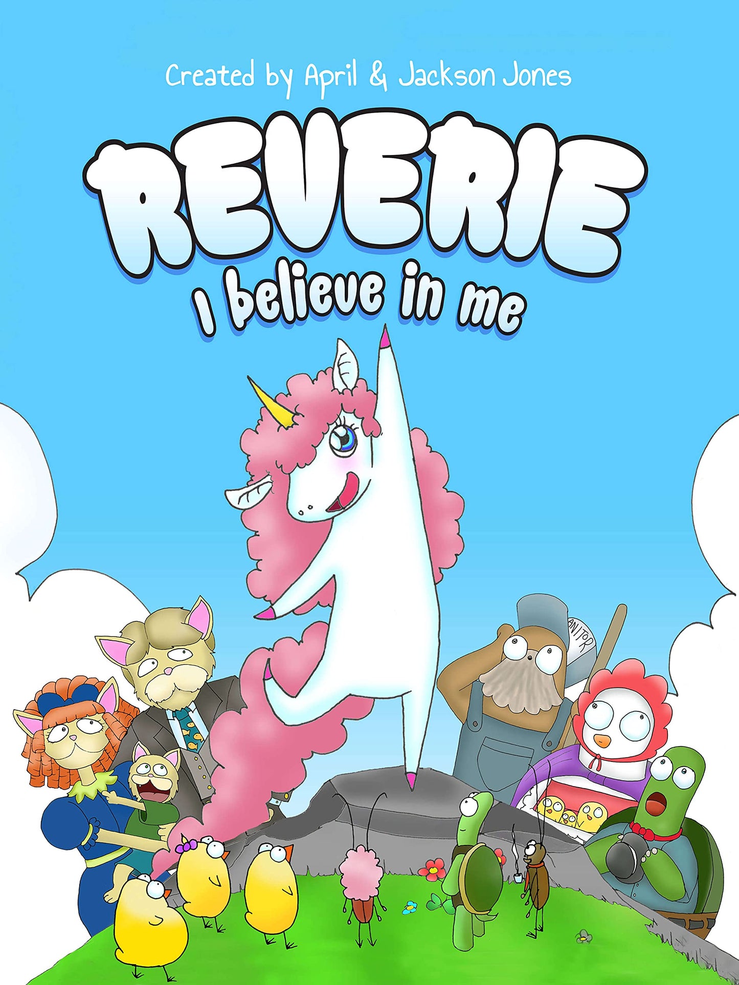 Reverie: I believe in me
