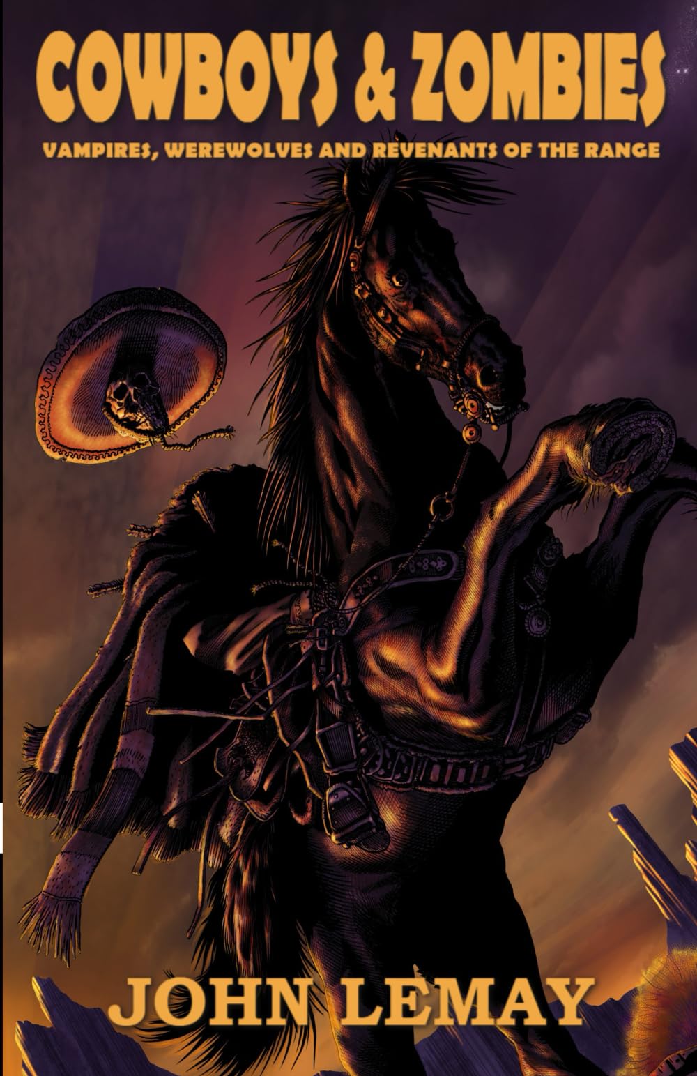 Cowboys & Zombies: Vampires, Werewolves and Revenants of the Range