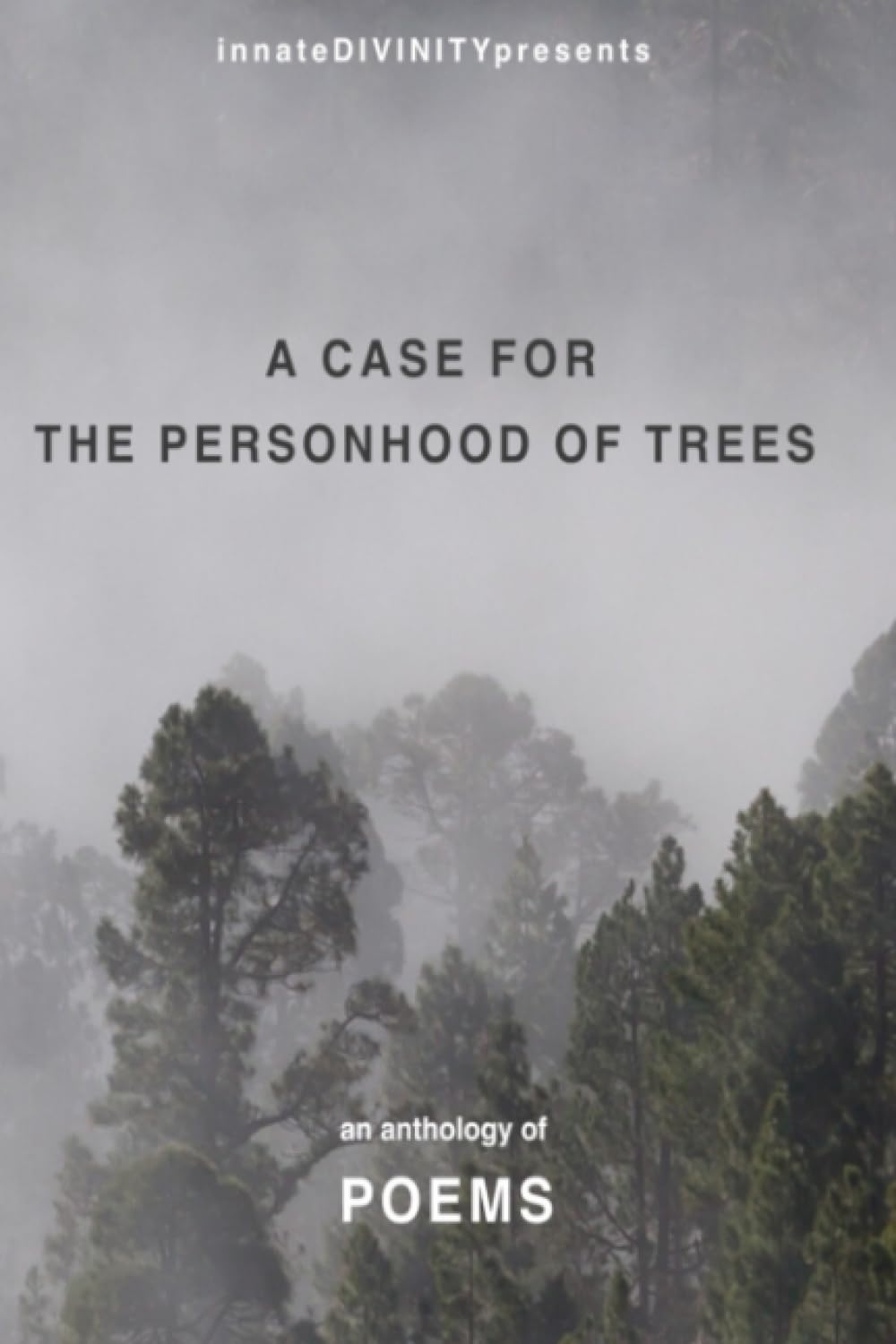 A Case for the Personhood of Trees