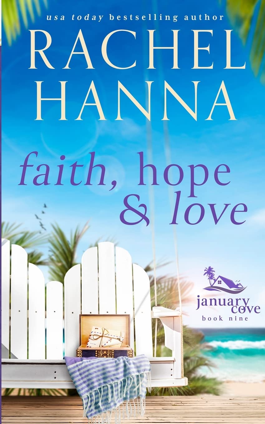 Faith, Hope & Love (January Cove)