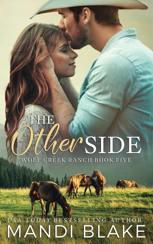 The Other Side: A Christian Cowboy Romance (Wolf Creek Ranch) - 9721
