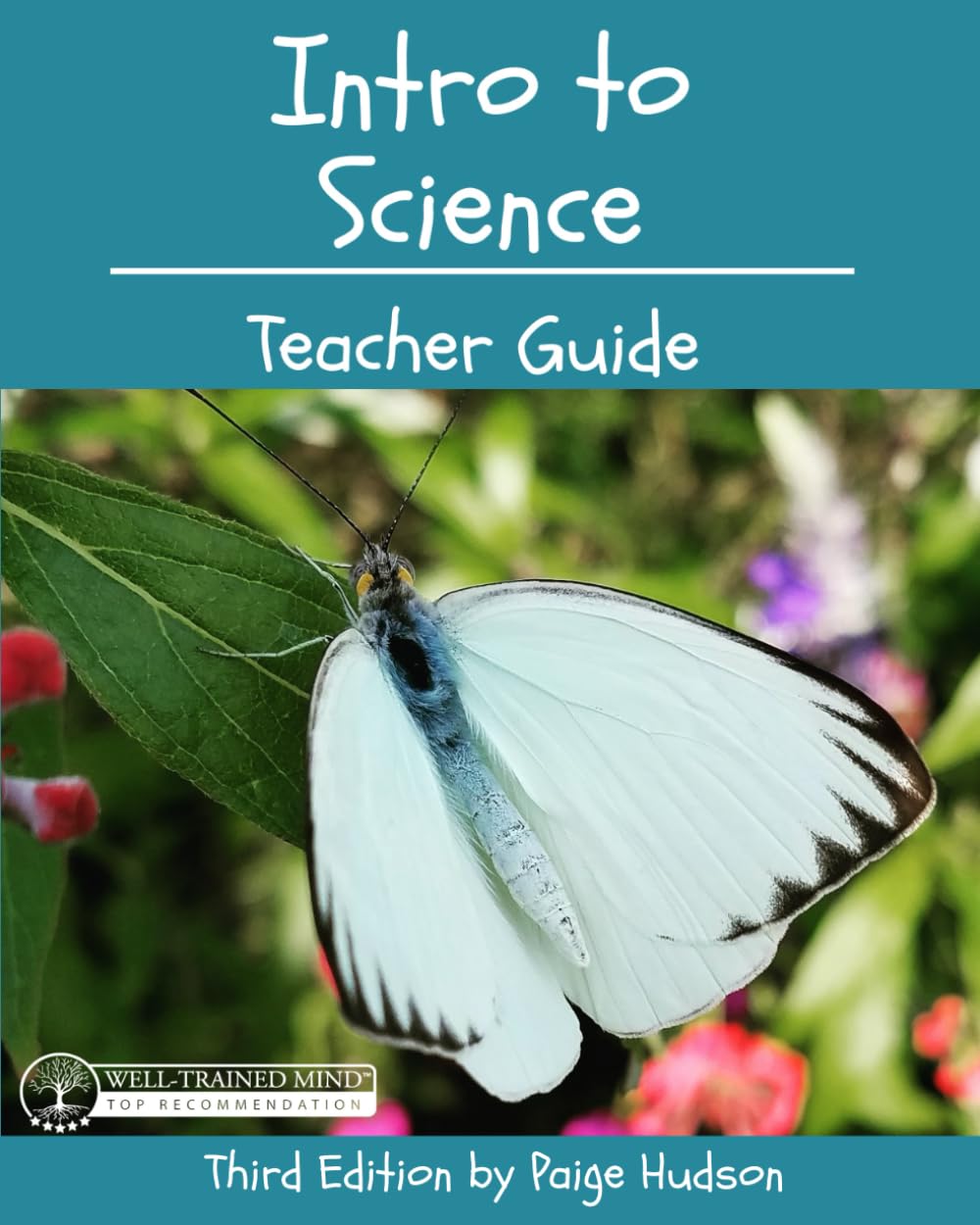 Intro to Science Teachers Guide: Third Edition by Paige Hudson - 6519