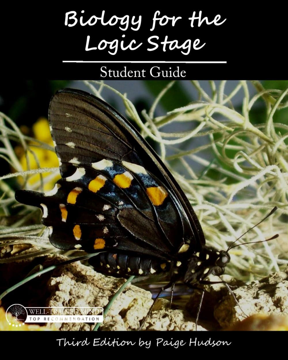 Biology for the Logic Stage Student Guide: Third Edition