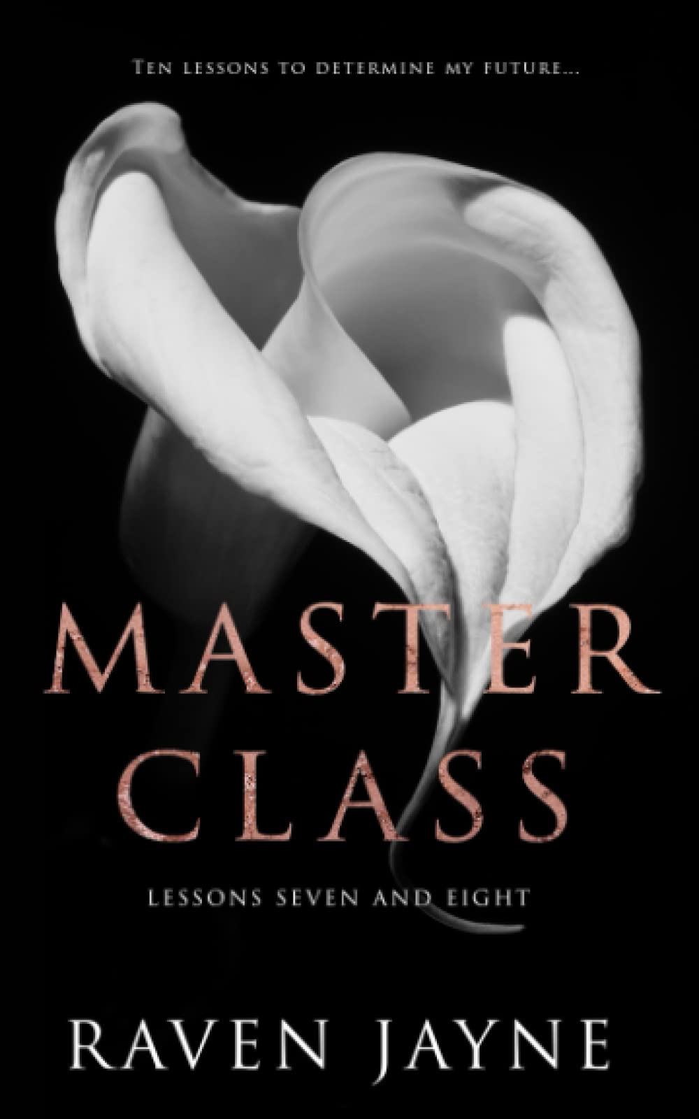 Master Class: Lessons Seven and Eight (Master Class Bundle Sets)