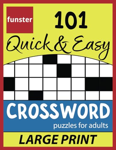 Funster 101 Quick & Easy Crossword Puzzles for Adults - LARGE PRINT: The relaxing brain activity book. - 2042