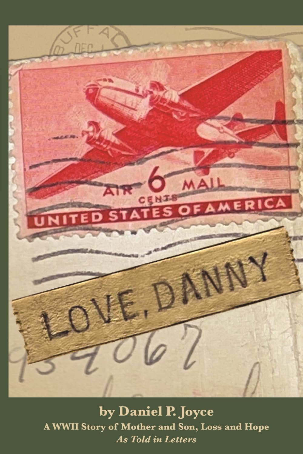 Love, Danny: A WWII bomber disappears over Germany without a trace. A mother’s relentless search for clues about her son, missing in action. A story of heart and heartbreak, told in letters.