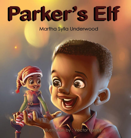 Parker's Elf: A book about managing emotions for boys - 5918