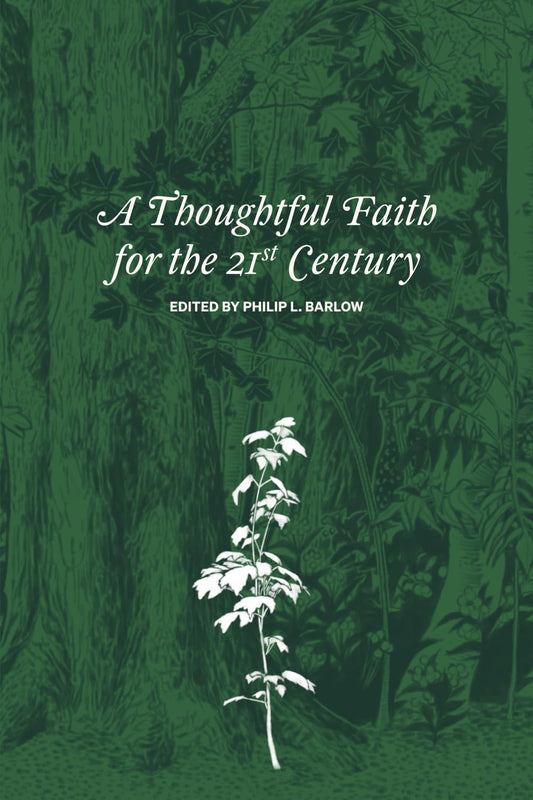 A Thoughtful Faith for the 21st Century - 1283