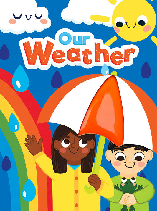 Our Weather - Touch and Feel Board Book - Sensory Board Book - 3949