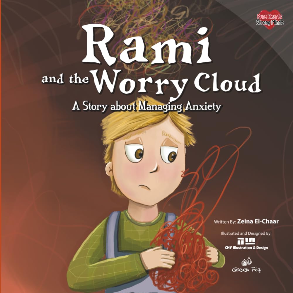Rami and the Worry Cloud: A Story about Managing Anxiety (Pure Hearts Strong Minds)