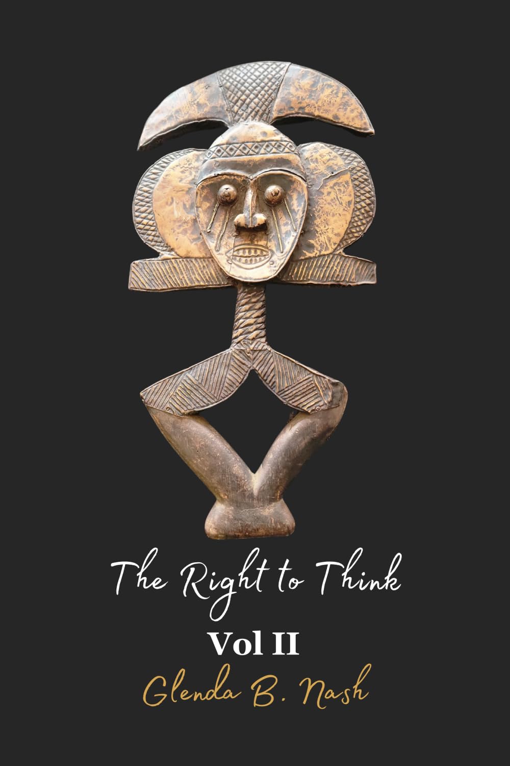 The Right to Think: Vol II