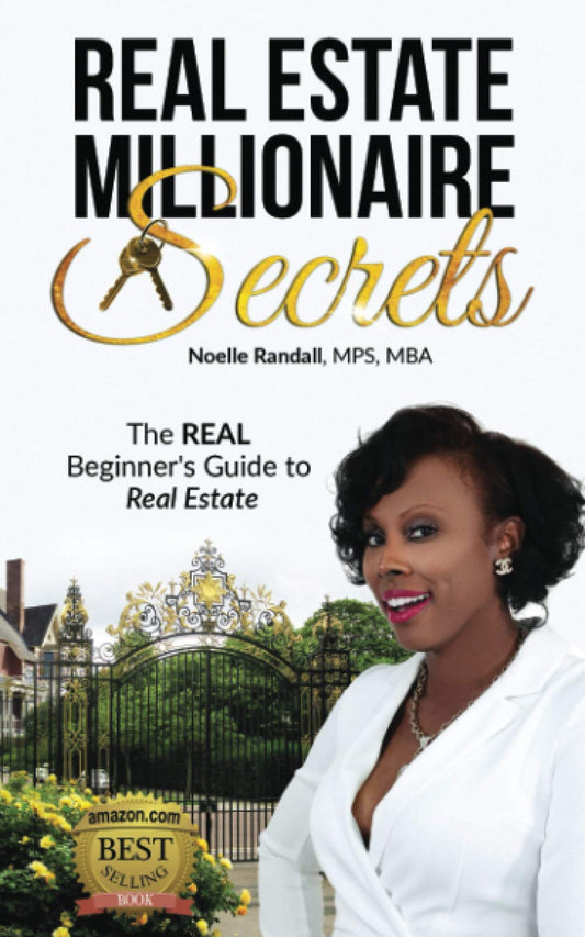 Real Estate Millionaire Secrets: The Real Beginners Guide to Real Estate - 9063