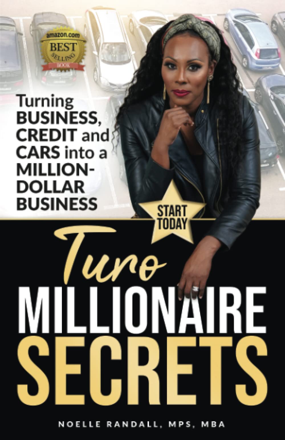 Turo Millionaire Secrets: Turning Business Credit and Cars into a Million-Dollar Business