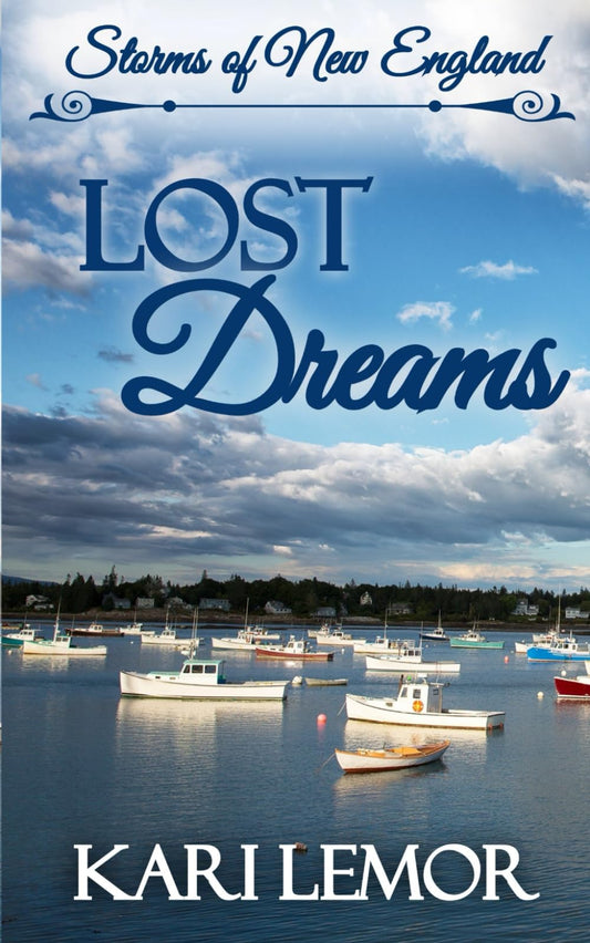 Lost Dreams: (Storms of New England Book 5) - 528