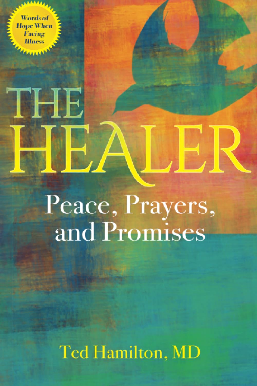 The Healer: Peace, Prayers, and Promises