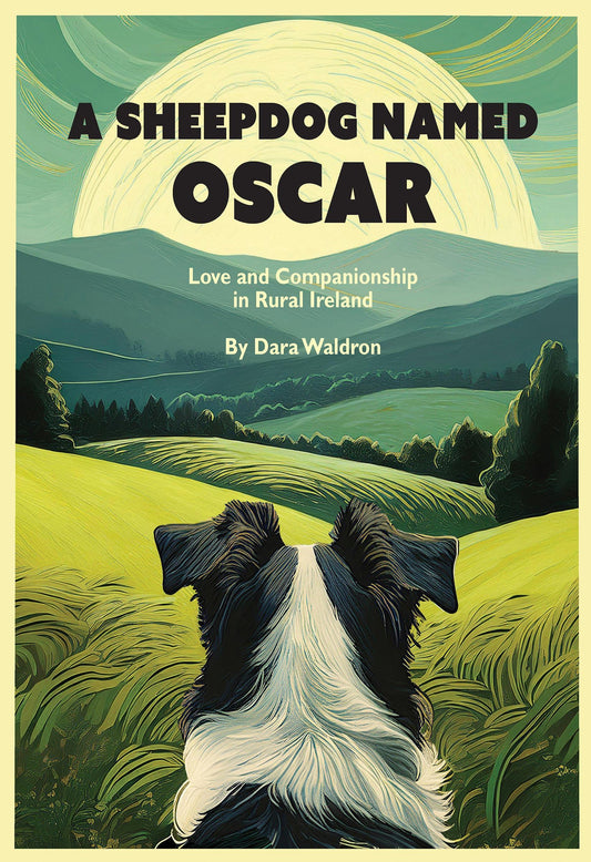 A Sheepdog Named Oscar: Love and Companionship in Rural Ireland