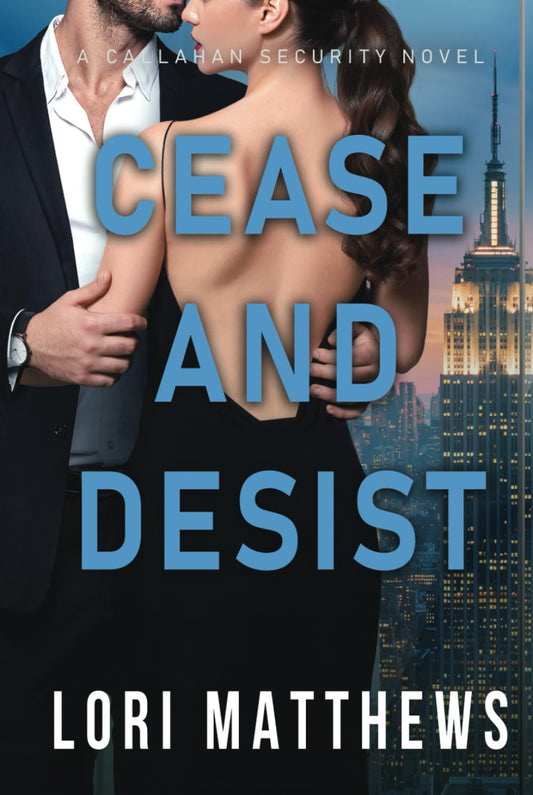 Cease and Desist (Callahan Security Series) - 4453