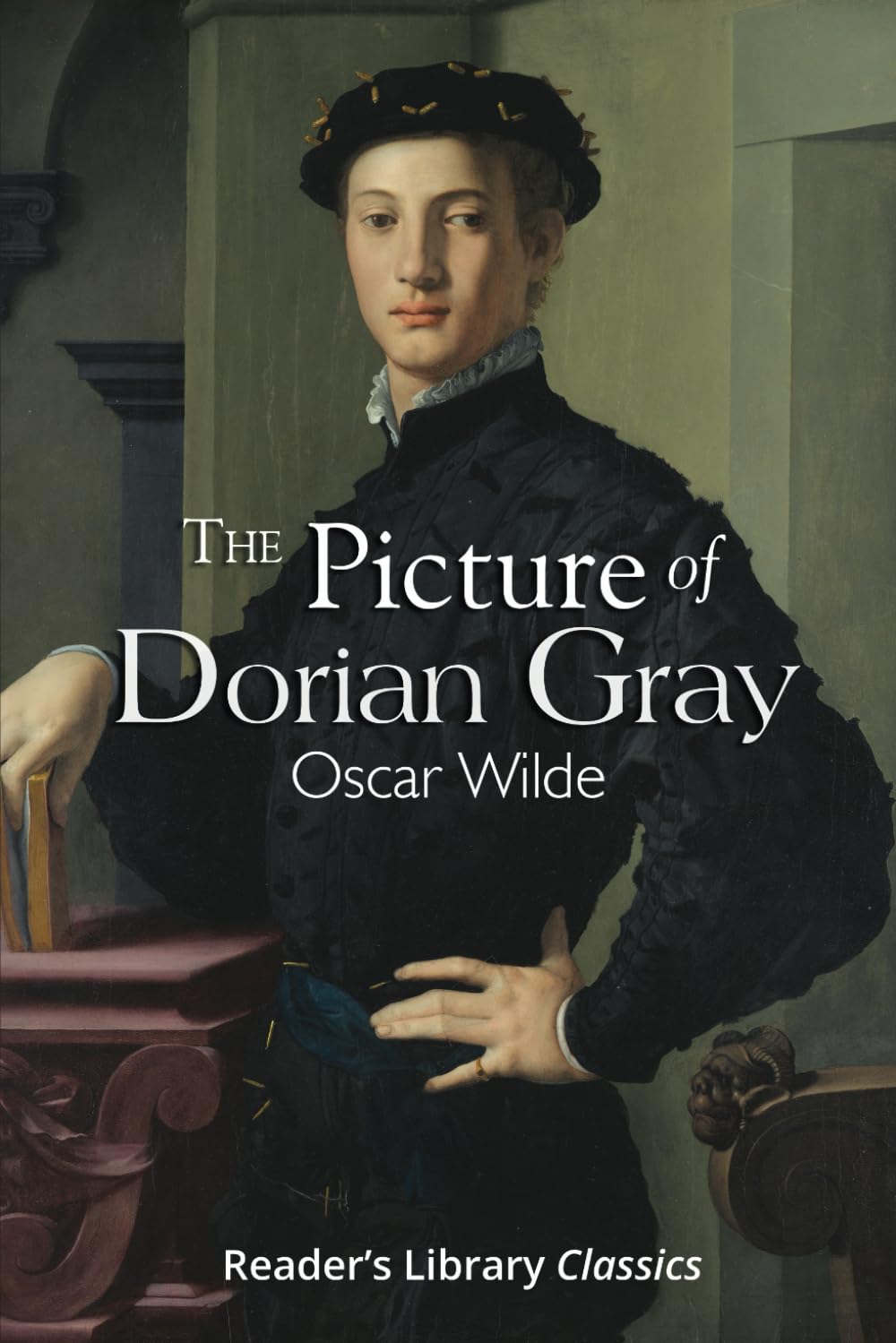 The Picture of Dorian Gray - The Original 1891 Classic (Reader's Library Classics)