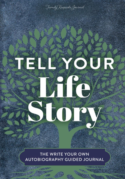 Tell Your Life Story: The Write Your Own Autobiography Guided Journal - 126
