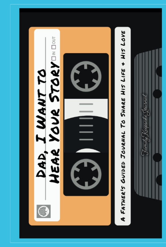 Dad, I Want to Hear Your Story: A Father's Guided Journal To Share His Life & His Love (Cassette Tape Cover) (Hear Your Story Books) - 5978