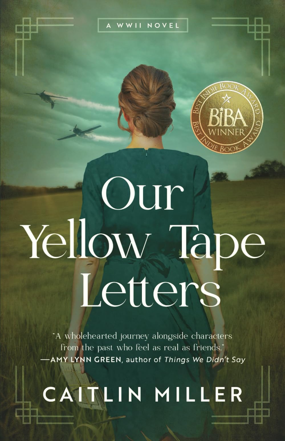 Our Yellow Tape Letters: A WWII Novel