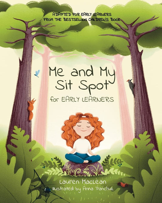 Me and My Sit Spot: For Early Learners - 5872