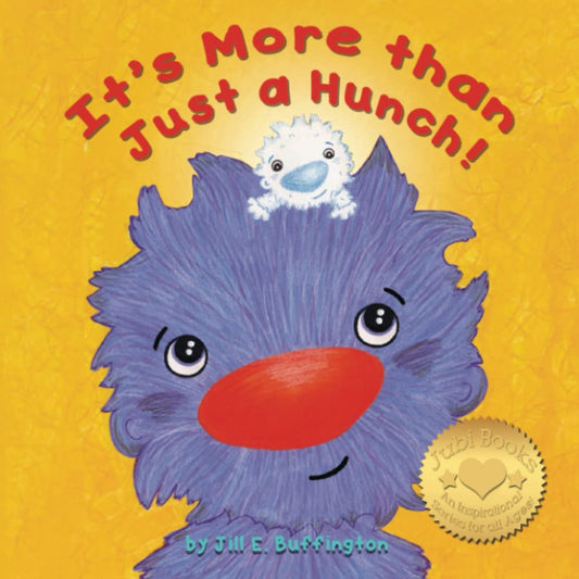 It's More Than Just a Hunch! (Jubi Book Series)