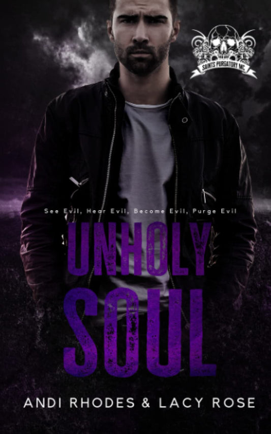 Unholy Soul (Saints Purgatory MC)