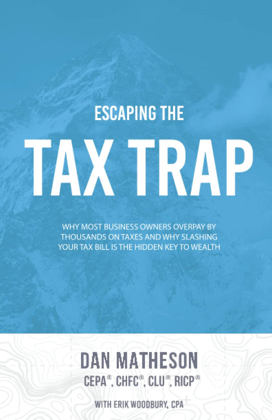Escaping the Tax Trap: Why Most Business Owners Overpay by Thousands on Taxes and How Slashing Your Tax Bill Is the Hidden Key to Wealth
