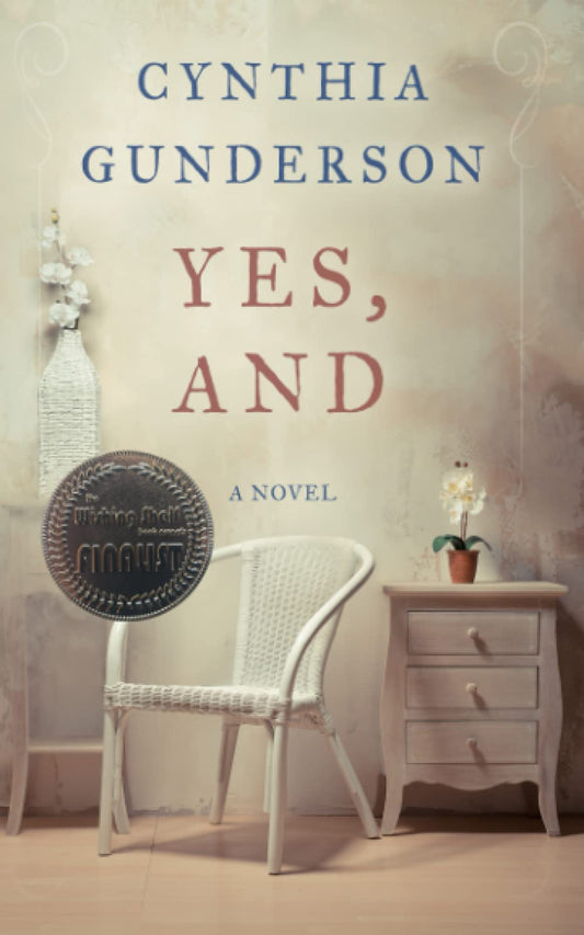 Yes, And: A Novel - 4862