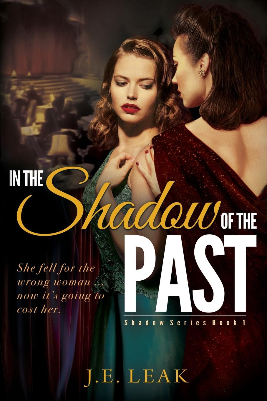 In the Shadow of the Past: Shadow Series Book 1