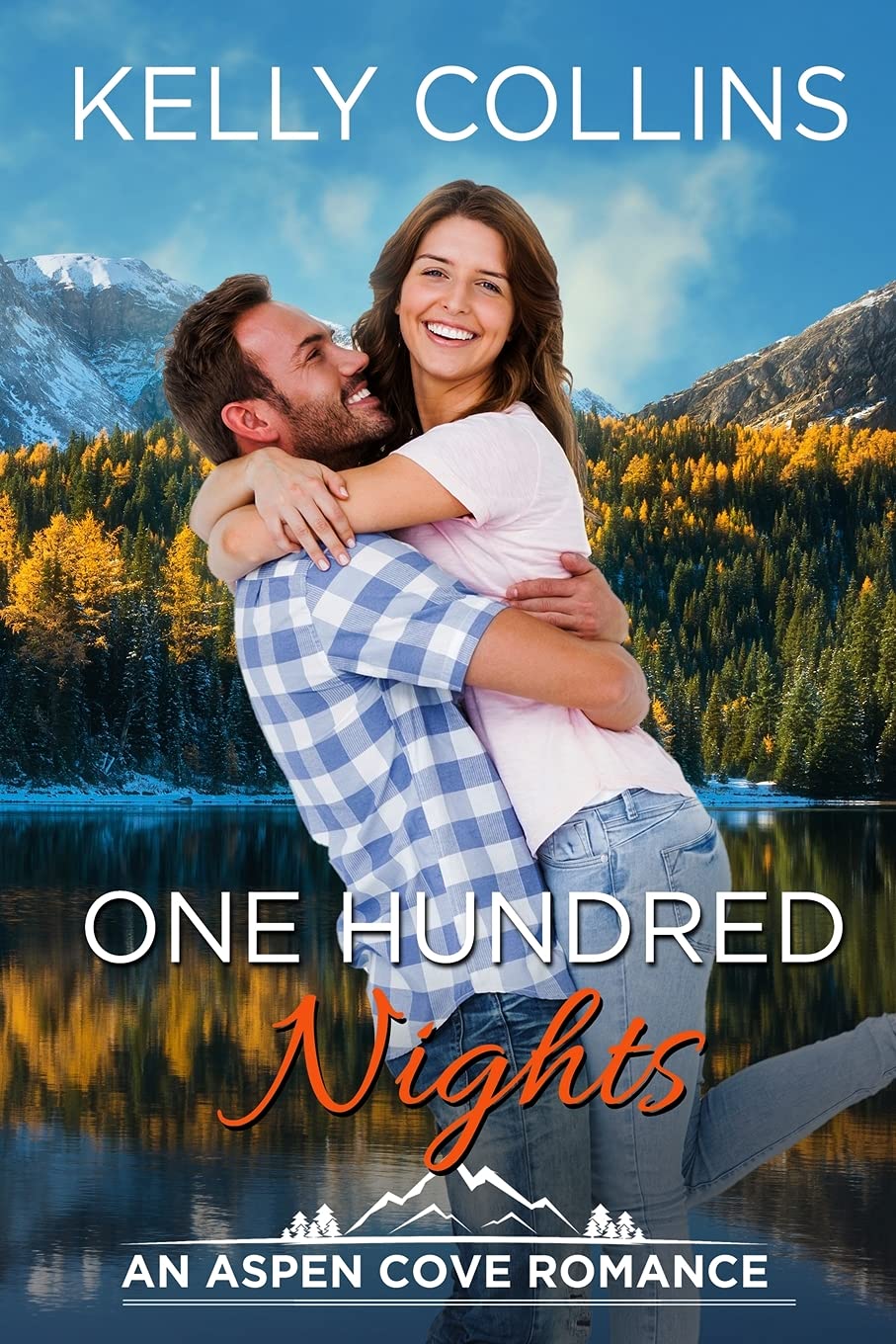 One Hundred Nights (Aspen Cove Romance)