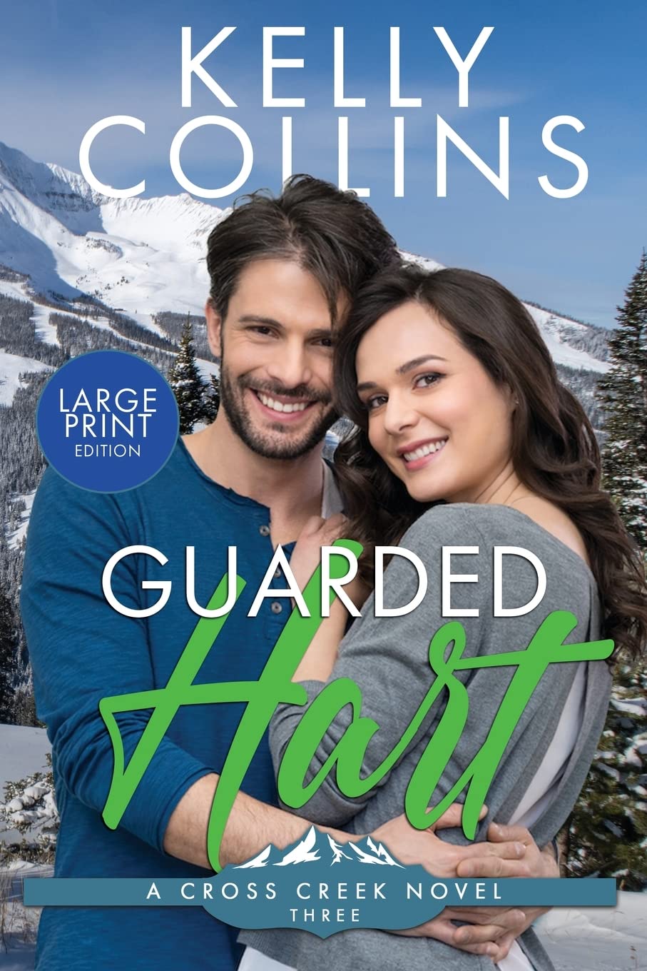 Guarded Hart LARGE PRINT (A Cross Creek Small Town Novel)