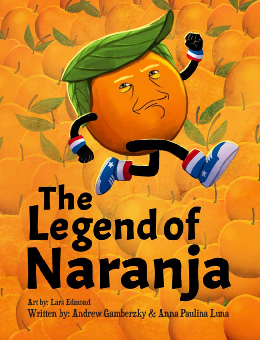 The Legend of Naranja