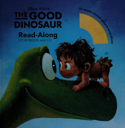 The Good Dinosaur (Read-Along Storybook and CD)