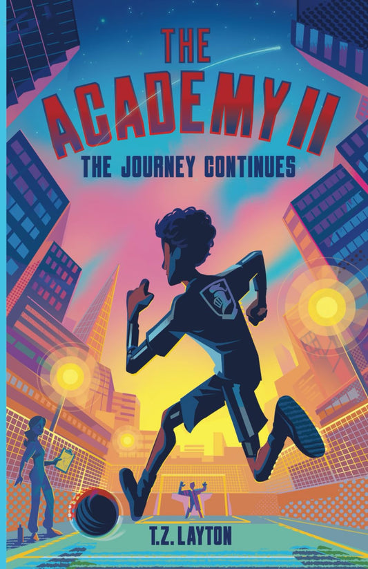 The Academy II: The Journey Continues (The Academy Series) - 2098