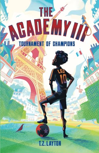 The Academy III: Tournament of Champions (The Academy Series) - 747