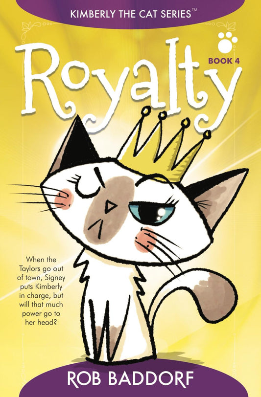 Royalty: Kimberly the Cat Series. Family-friendly middle-grade fiction. Book 4 (Kimberly the Cat Series. Funny Christian Adventure, for kids ages 8 to 12.) - 8275