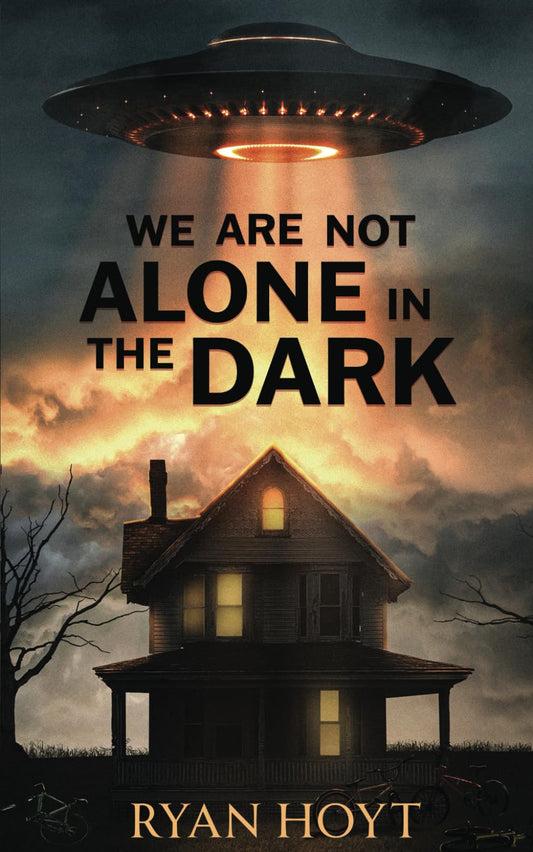 We Are Not Alone in the Dark (A Machete & Quill Horror) - 3876