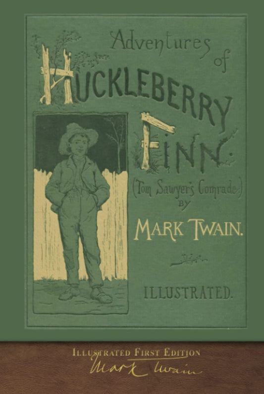 Adventures of Huckleberry Finn (SeaWolf Press Illustrated Classic): First Edition Cover - 5436