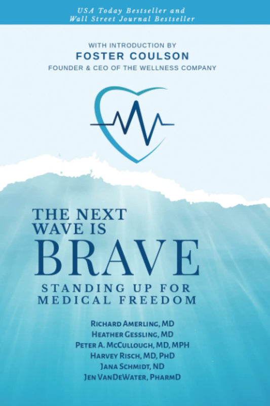 The Next Wave is Brave: Standing Up for Medical Freedom - 6622