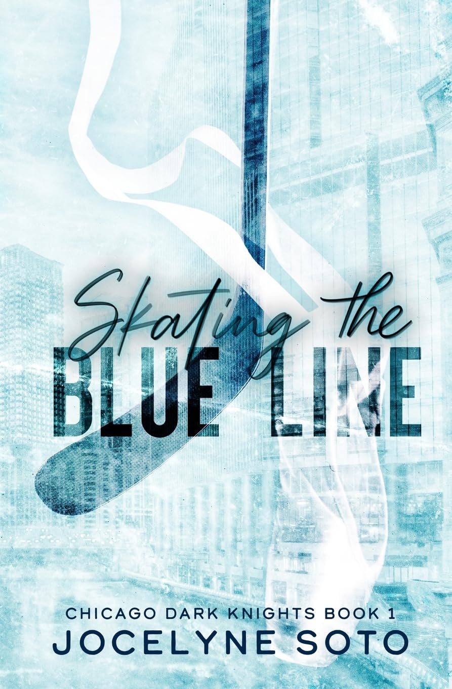Skating the Blue Line: A Hockey Romance (Chicago Dark Knights Series)