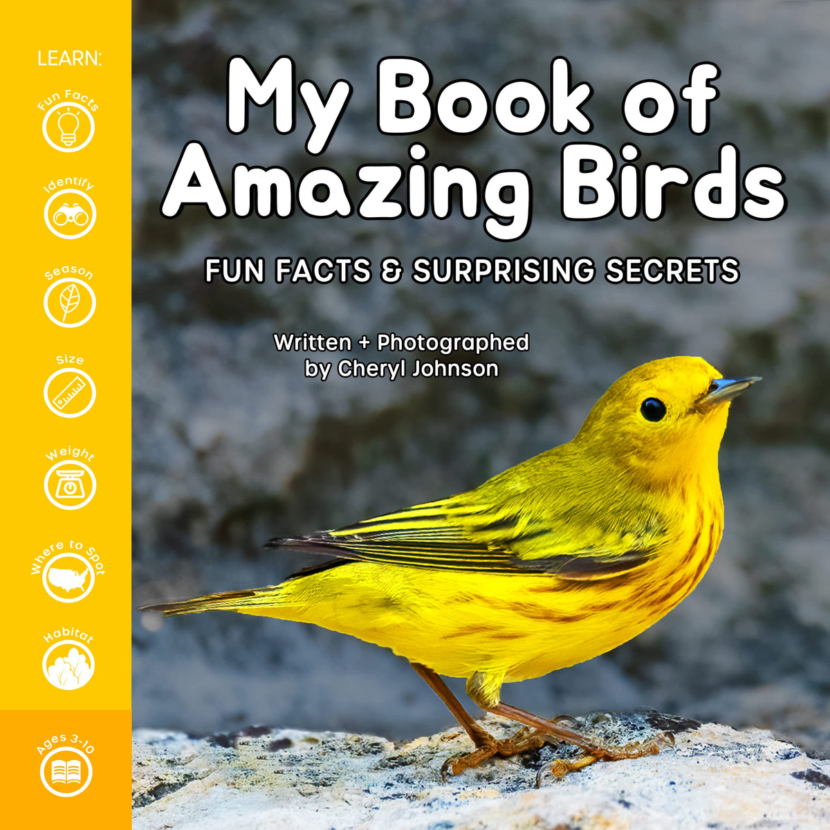 My Book of Amazing Birds: Fun Facts & Surprising Secrets - A Children's Book to Investigate the Amazing World of Birds - A Kid’s Birdwatching Guide To Midwestern and North American Birds