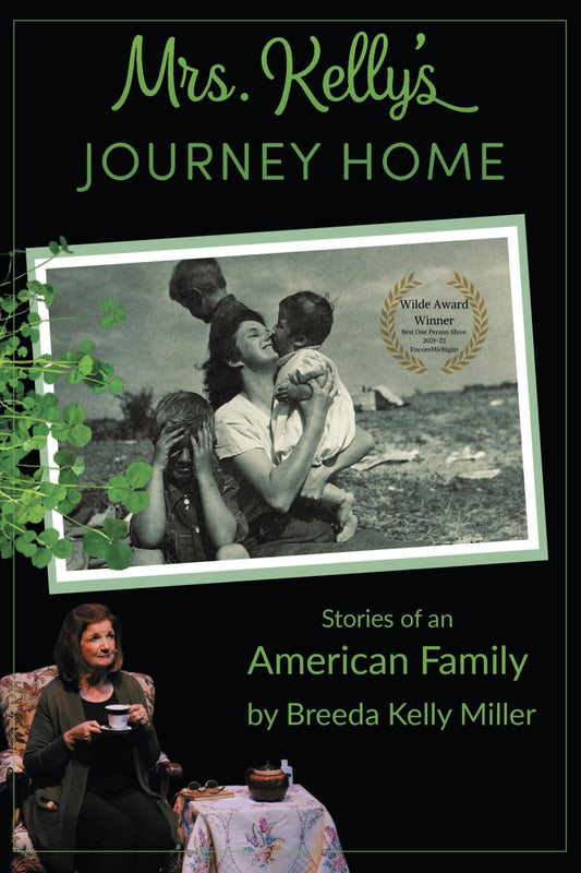 Mrs. Kelly's Journey Home: Stories of an American Family
