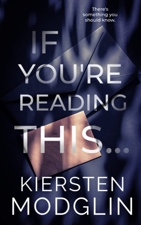 If You're Reading This...