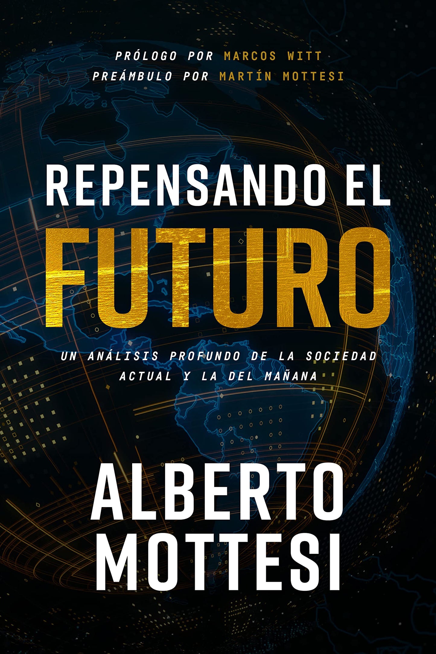 Repensando el futuro [Hardcover] Alberto Mottesi [Hardcover] alberto mottesi [Hardcover] alberto mottesi [Hardcover] alberto mottesi [Hardcover] ... alberto mottesi [Hardcover] alberto mottesi