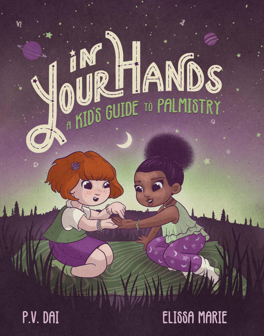 In Your Hands: A Kid’s Guide to Palmistry