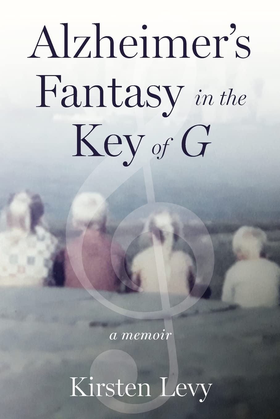 Alzheimer's Fantasy in the Key of G: a memoir