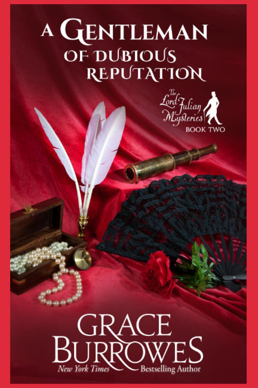 A Gentleman of Dubious Reputation: The Lord Julian Mysteries--Book Two - 7906
