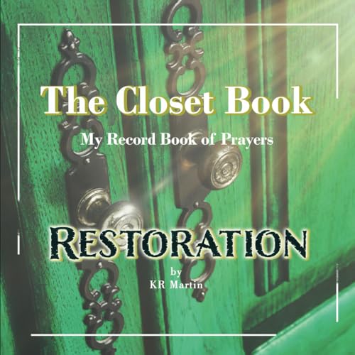 Restoration: The Closet Book, My Record Book of Prayers - 9970